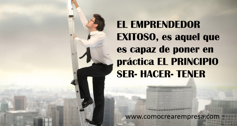 Cómo ser un Emprendedor exitoso